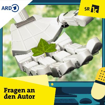 Kann Künstliche Intelligenz die Natur retten? Frauke Fischer über Hightech und Natur Kann Künstliche Intelligenz die Natur retten? Frauke Fischer über Hightech und Natur