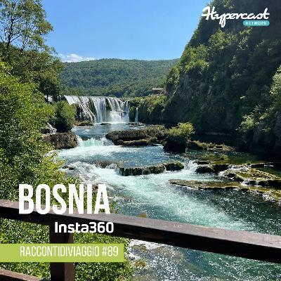 In Bosnia Herzegovina con Insta360 X5