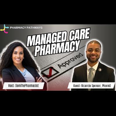 How Managed Care Pharmacists Impact Healthcare How Managed Care Pharmacists Impact Healthcare