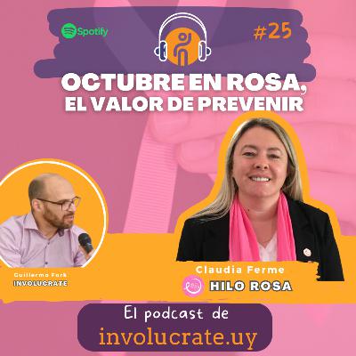 Octubre en rosa, el valor de prevenir.
