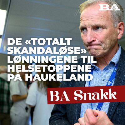 De skandaløse lederlønningene i Helse Bergen, fenomenet Trond Tystad og klikkebyge fra Kjell «Kjellen» Bigset. De skandaløse lederlønningene i Helse Bergen, fenomenet Trond Tystad og klikkebyge fra Kjell «Kjellen» Bigset.