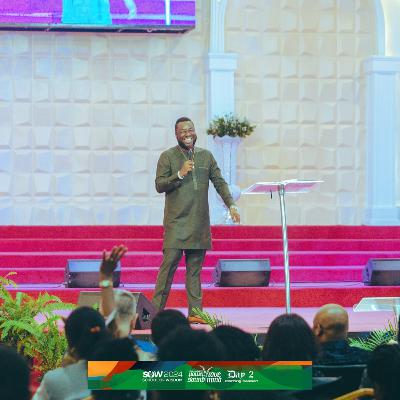 The Harvest; Power, Love, Sound Mind SOW 2024 – Reverend Craig Omorotionmwan