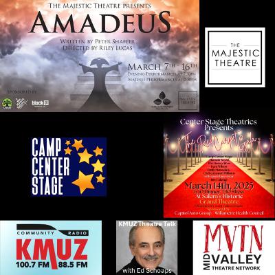 Episode 25-0307: AMADEUS at Majestic Theatre & the Center Stage Theatrics summer camp fundraiser gala