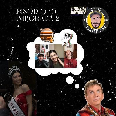 ▌Podcast Nocturno ▌ EPISODIO 10 - S 2 ▌La noche de Miss Utah y el Chube ▌Efecto Pantricolas ▌Podcast Nocturno ▌ EPISODIO 10 - S 2 ▌La noche de Miss Utah y el Chube ▌Efecto Pantricolas