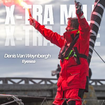 XTra Mile #15 - Denis Van Weynbergh (Eyesea)