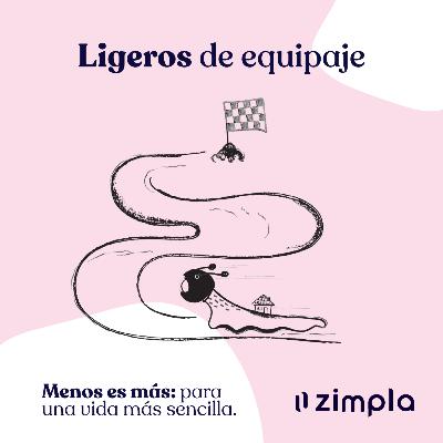 018 · Ligeros de equipaje: Felicidad en dejar atrás lo que más nos pesa.