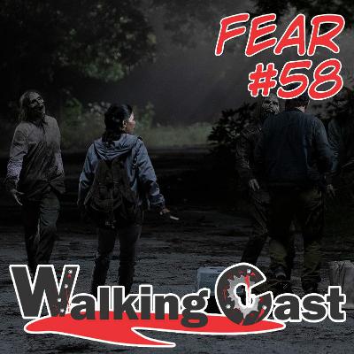 WC - FearTWD #58 | S05E14 - Today and Tomorrow