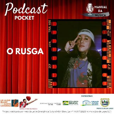 oRUSGA| Manual da Música Podcast #058 POCKET 07