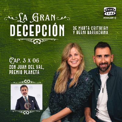 La gran decepción 3x06 - Juan del Val, Premio Planeta