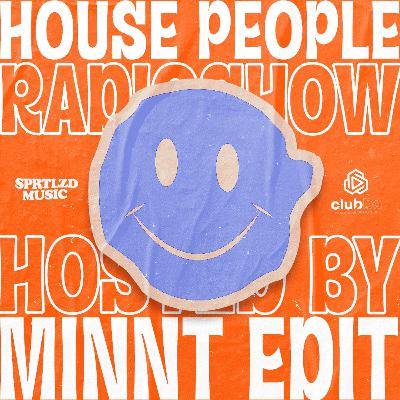 House People Radioshow @Hosted by MiNNt Edit + Guest Mix: Jeff Haze