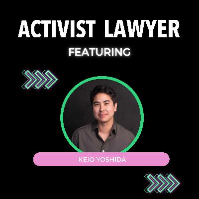Ep 117: Pride and Prejudices: Keio Yoshida on Queer Lives and the Law Ep 117: Pride and Prejudices: Keio Yoshida on Queer Lives and the Law
