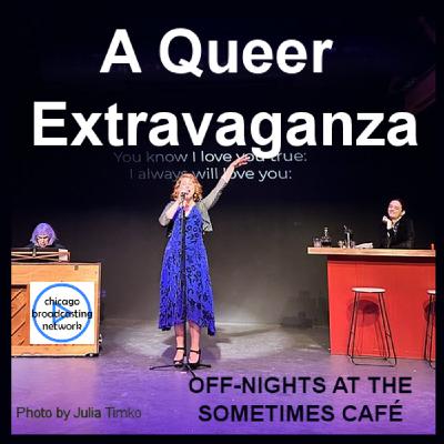 Episode 49: A Queer Extravaganza in Chicago