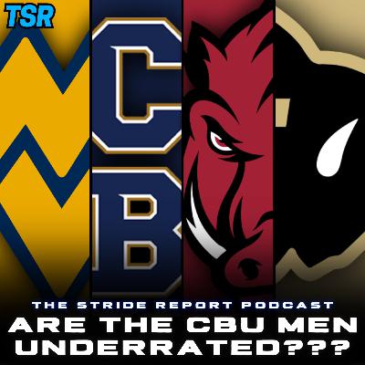 Are We Underrating CBU? Plus, Expectations for Arkansas Are We Underrating CBU? Plus, Expectations for Arkansas