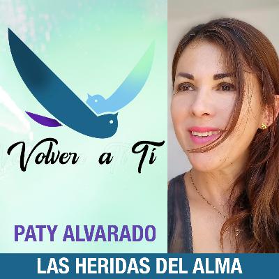 Heridas del Alma - Volver a ti