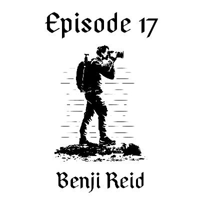 Episode 17 // Benji Reid