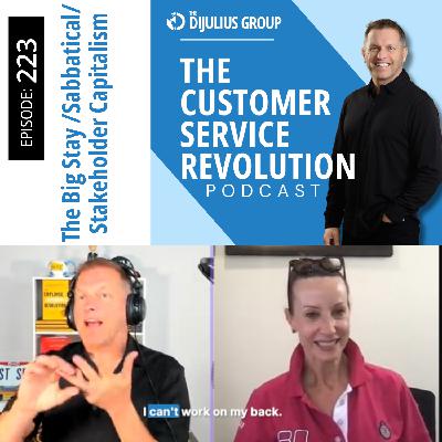 223:  Sabbaticals, Big Stay and Stakeholder Capitalism