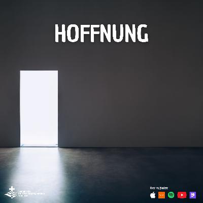 Hoffnung Hoffnung