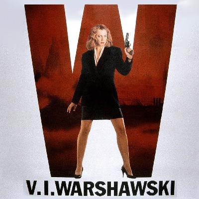 Episode 772: V.I. Warshawski (1991) Episode 772: V.I. Warshawski (1991)