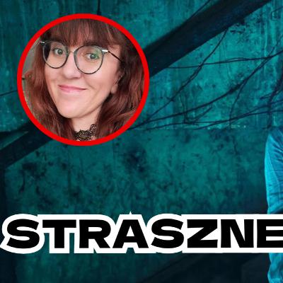 182 馃敶 STRASZNE FILMY - Go艣膰 specjalny POTWORNICKA 182 馃敶 STRASZNE FILMY - Go艣膰 specjalny POTWORNICKA