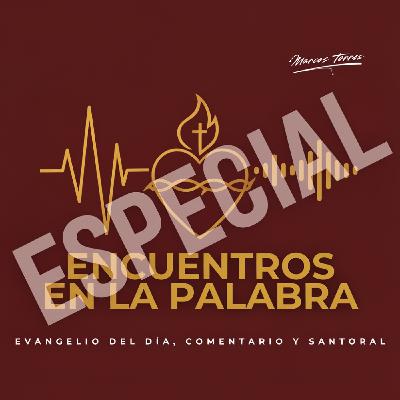 Homilía Especial - "Al Lugar del que Partimos"