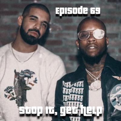 Episode 69: Stop It, Get Help