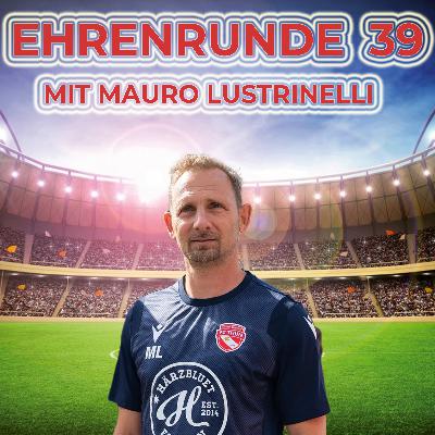 Ehrenrunde 39 mit Mauro Lustrinelli Ehrenrunde 39 mit Mauro Lustrinelli