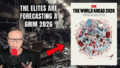 The Grim Outlook For 2026 Given By The Elites