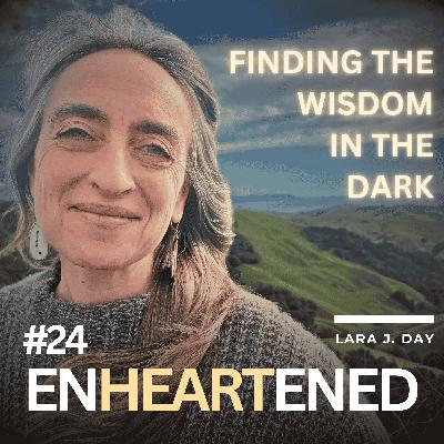 Ep. 24 |  Lara Day: How the Body Reveals the Truth You’re Avoiding