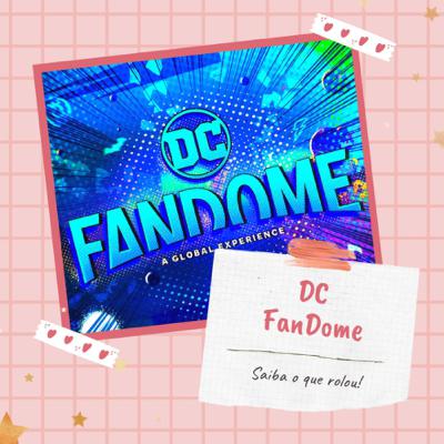 #2 - DC FanDome e surto por The Batman #2 - DC FanDome e surto por The Batman