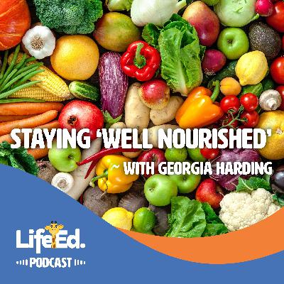 Staying 'Well Nourished' with Georgia Harding Staying 'Well Nourished' with Georgia Harding