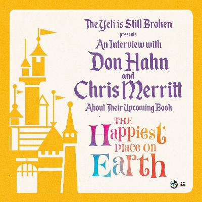 Interview with Don Hahn and Chris Merritt
