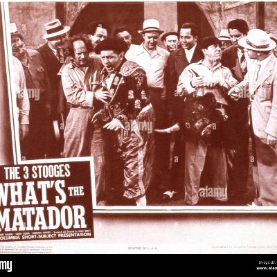 Three Stooges Throwback 62 What's the Matador?