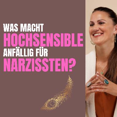 Was macht HOCHSENSIBLE anfällig für NARZISSTEN?