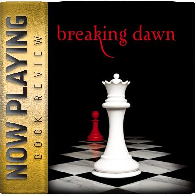 Breaking Dawn by Stephenie Meyer Breaking Dawn by Stephenie Meyer