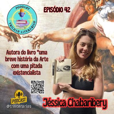 Episódio 42 - Live Jéssica Chabaribery Episódio 42 - Live Jéssica Chabaribery