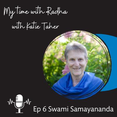 My Time With Radha - Swami Samayananda My Time With Radha - Swami Samayananda