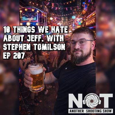 10 Things We Hate About Jeff, with Stephen Tomilson - Ep 207