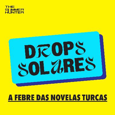 Você tem assistido novelas turcas?