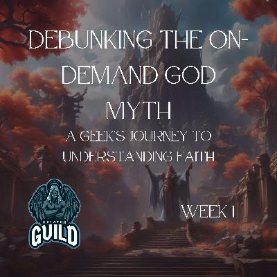 Debunking the On-Demand God Myth: A Geek's Journey to Understanding Faith