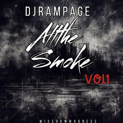 54:  DJRAMPAGE ALL THE SMOKE VOL1