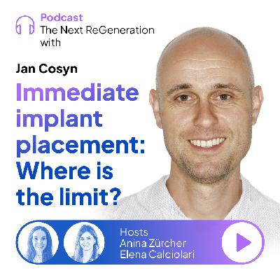 Immediate implant placement: Where is the limit? with Jan Cosyn Immediate implant placement: Where is the limit? with Jan Cosyn