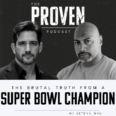 The Brutal Truth from a Super Bowl Champion - Setema Gali