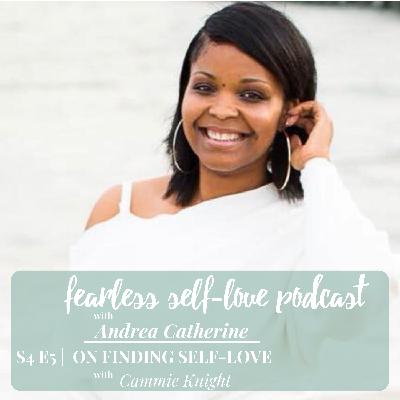 S4 E5: On Finding Self-Love