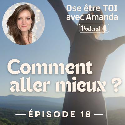 Comment aller mieux ? Comment aller mieux ?