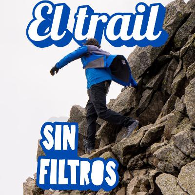 Trail sin filtros!