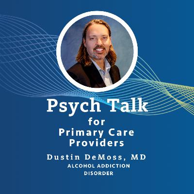 Dr. Dustin DeMoss Talks about Alcohol Addiction Dr. Dustin DeMoss Talks about Alcohol Addiction