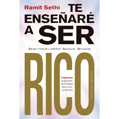 Te Enseñaré a ser Rico - Ramit Sethi