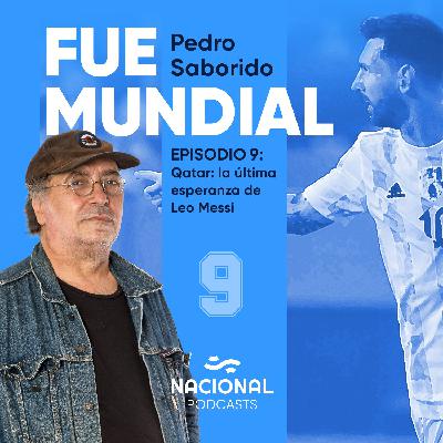 Qatar: la última esperanza de Leo Messi Qatar: la última esperanza de Leo Messi
