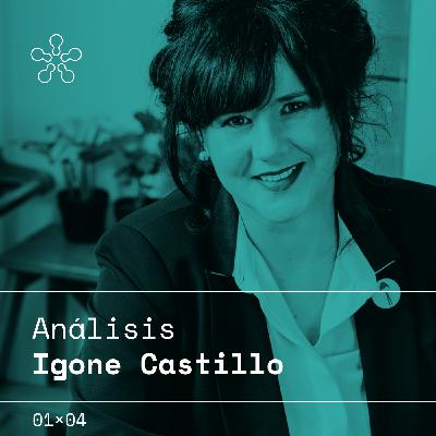 *RESELECT 01×04 — Análisis con Igone Castillo *RESELECT 01×04 — Análisis con Igone Castillo