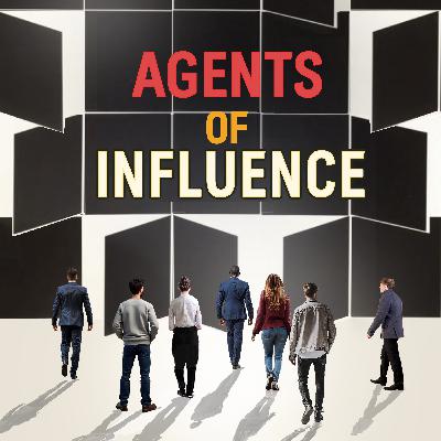05 Agents of Influence | The letters journalists fear